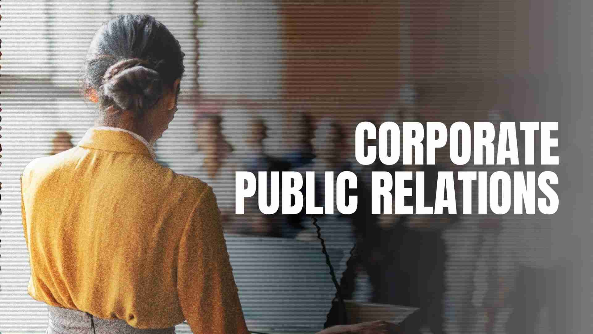 Corporate Public Relations
